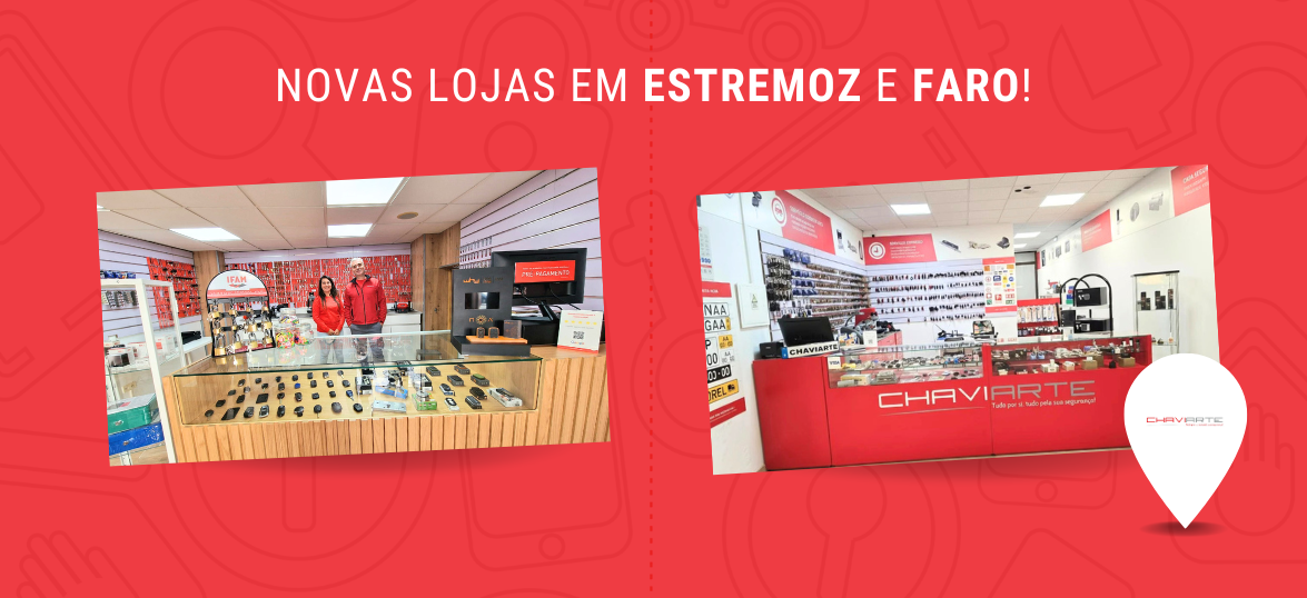 Lojas Chaviarte em Estremoz e Faro